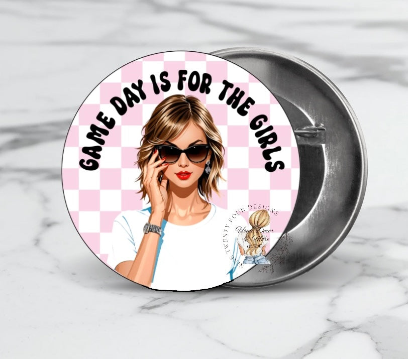 Game day is for the girls button