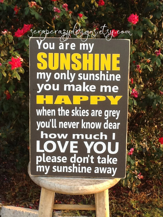 You are my sunshine